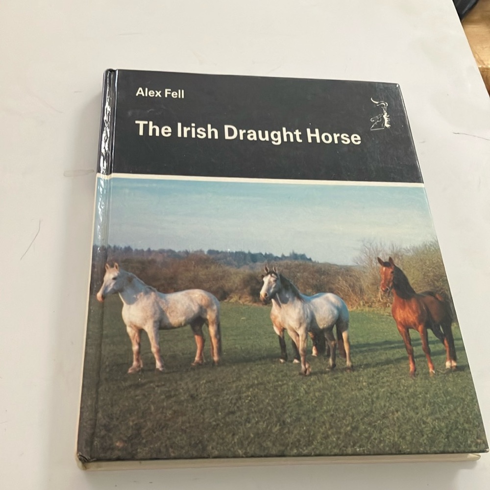 The Irish Draught Horse Book